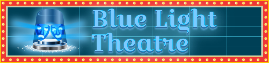 Blue Light Theatre